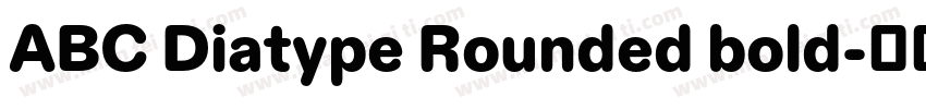 ABC Diatype Rounded bold字体转换